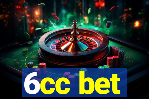 6cc bet